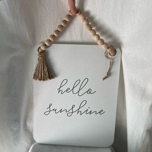 “Hello gorgeous” hanging sign 🤍